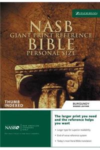 The NASB, Reference Bible, Giant Print, Personal Size, Bonded Leather, Burgundy, Thumb Indexed
