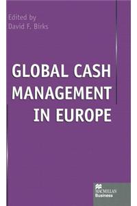 Global Cash Management in Europe