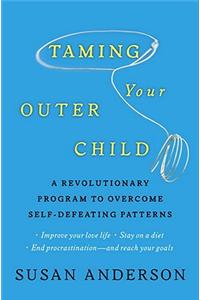 Taming Your Outer Child