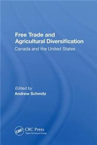 Free Trade And Agricultural Diversification