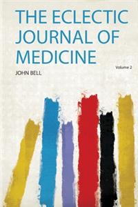 The Eclectic Journal of Medicine