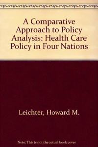 Comparative Approach to Policy Analysis
