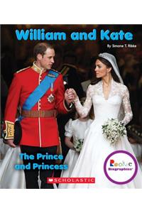 William and Kate: The Prince and Princess (Rookie Biographies)