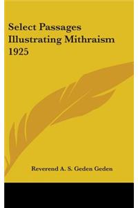 Select Passages Illustrating Mithraism 1925