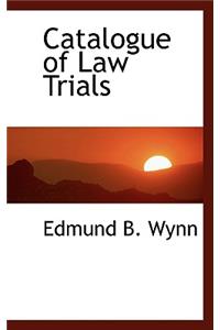 Catalogue of Law Trials
