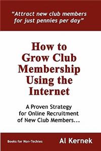 How to Grow Club Membership Using the Internet