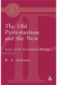 Old Protestantism and the New