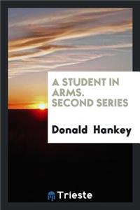 A Student in Arms. 2D Series