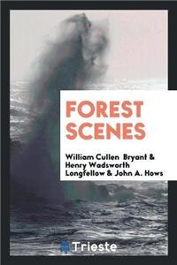 Forest Scenes