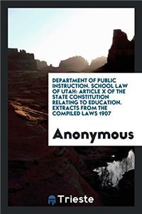 Department of Public Instruction. School Law of Utah