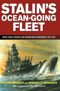 Stalin's Ocean-Going Fleet: Soviet