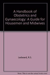 A Handbook of Obstetrics and Gynaecology