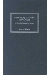 Dreams, Questions, Struggles