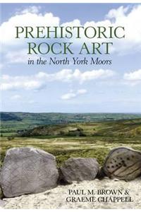 Prehistoric Rock Art in the North Yorkshire Moors