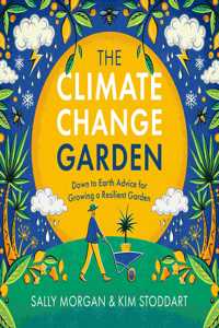 Climate Change Garden, Updated Edition