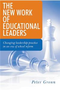 The New Work of Educational Leaders
