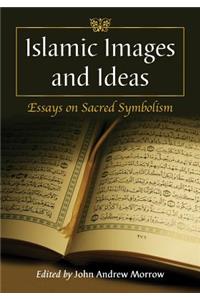 Islamic Images and Ideas