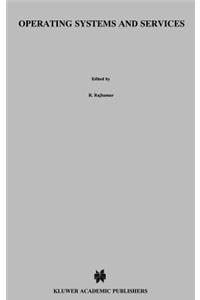 Operating Systems and Services