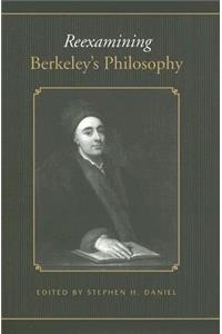 Reexamining Berkeley's Philosophy