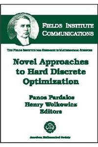 Novel Approaches to Hard Discrete Optimization