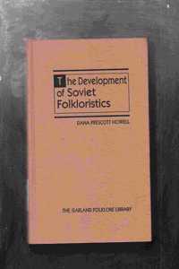 The Development of Soviet Folkloristics