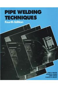 Pipe Welding Techniques
