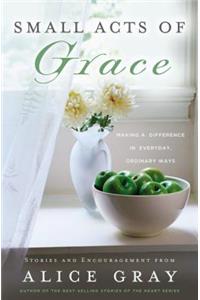 Small Acts of Grace