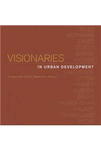 Visionaries in Urban Development: 15 Years of the Uli J. C. Nichols Prize Winners