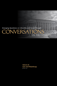 Conversations on Philanthropy, Volume IX: Law & Philanthropy