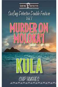 Surfing Detective Double Feature Vol. 1 Murder on Moloka'i Kula