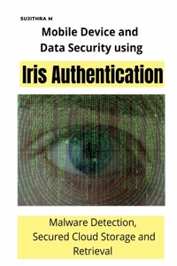 Mobile Device and Data Security using Iris Authentication