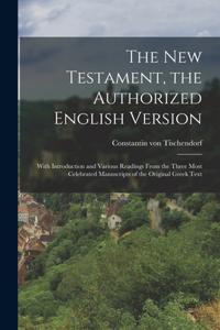 New Testament, the Authorized English Version