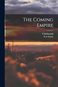The Coming Empire