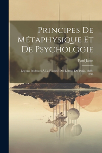 Principes De Métaphysique Et De Psychologie