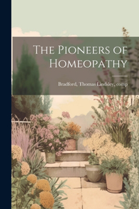 Pioneers of Homeopathy