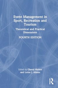 Event Management in Sport, Recreation, and Tourism