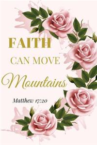 Faith Can Move Mountains. Matthew 17