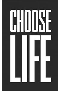 Choose Life