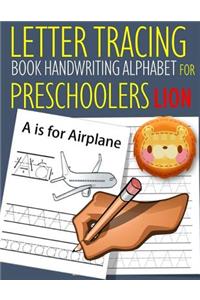 Letter Tracing Book Handwriting Alphabet for Preschoolers Lion