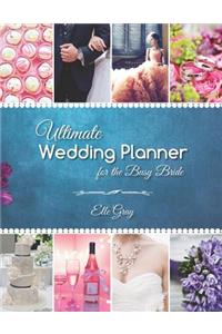 Ultimate Wedding Planner for the Busy Bride