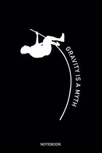 Gravity Is A Myth Notebook