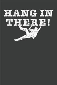 Hang In There