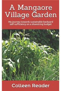 A Mangaore Village Garden