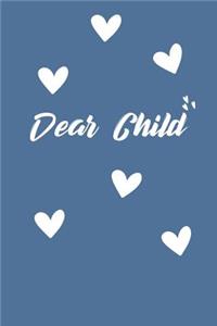 Dear Child