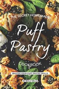 Secret Homemade Puff Pastry Cookbook
