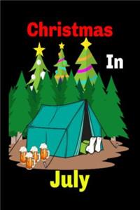 Christmas In July: 120 Pages, 6x9 Blank Lined Journal, Perfect For The Camping Christmas Lover!