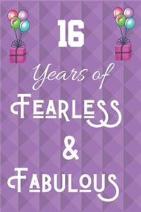 16 Years of Fearless & Fabulous