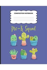 Pre-K Squad Composition Notebook