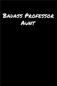 Badass Professor Aunt