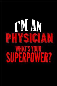 I'm a physician. What's your superpower?